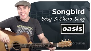 Songbird Easy Guitar Lesson | Oasis