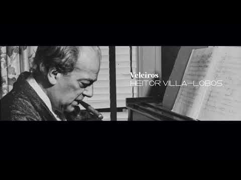 Veleiro - Heitor Villa-Lobos
