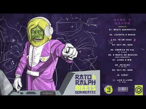 RATO E RALPH - A RIMA É ÍMÃ VOLUME 3 (Meets Goribeatzz)