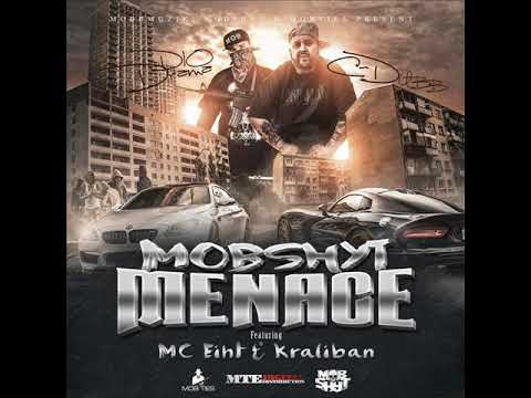 Dio Drama & C-Dubb - Mobshyt Menace feat. Mc Eiht & Kraliban