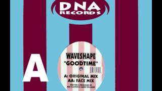 Waveshape - Goodtime (Original Mix) [HQ] (1/2)
