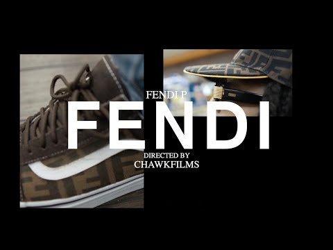 Fendi P - FENDI [OFFICIAL VIDEO]