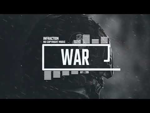Epic Sci-Fi Military by Infraction [No Copyright Music] / War