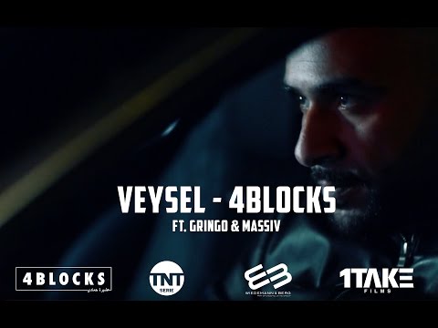 VEYSEL - 4 BLOCKS ft. Gringo & Massiv (Official HD VIdeo)