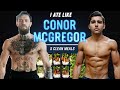 I Ate Like Conor McGregor At 145 Pounds For A Day