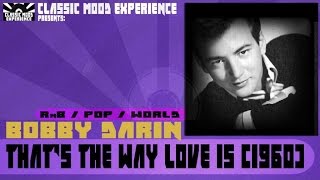 Bobby Darin - That's the way Love Is (1960)