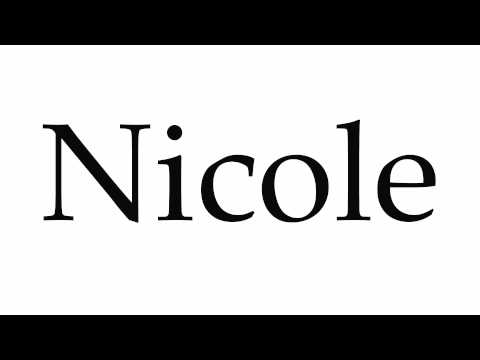 How to Pronounce Nicole