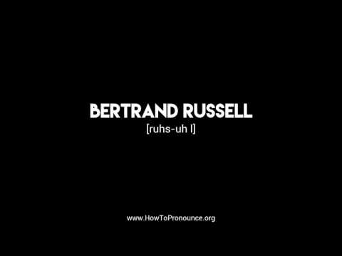 How to Pronounce "bertrand russell"