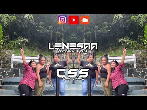 CSS-26 x LENESAA ft KASSAV REMIX 2022 [ 4FMK ]