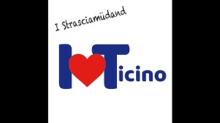 'I Love Ticino - "I Strasciamüdand"' episoode image