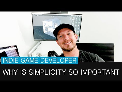 Why is simplicity so important for indie game developers