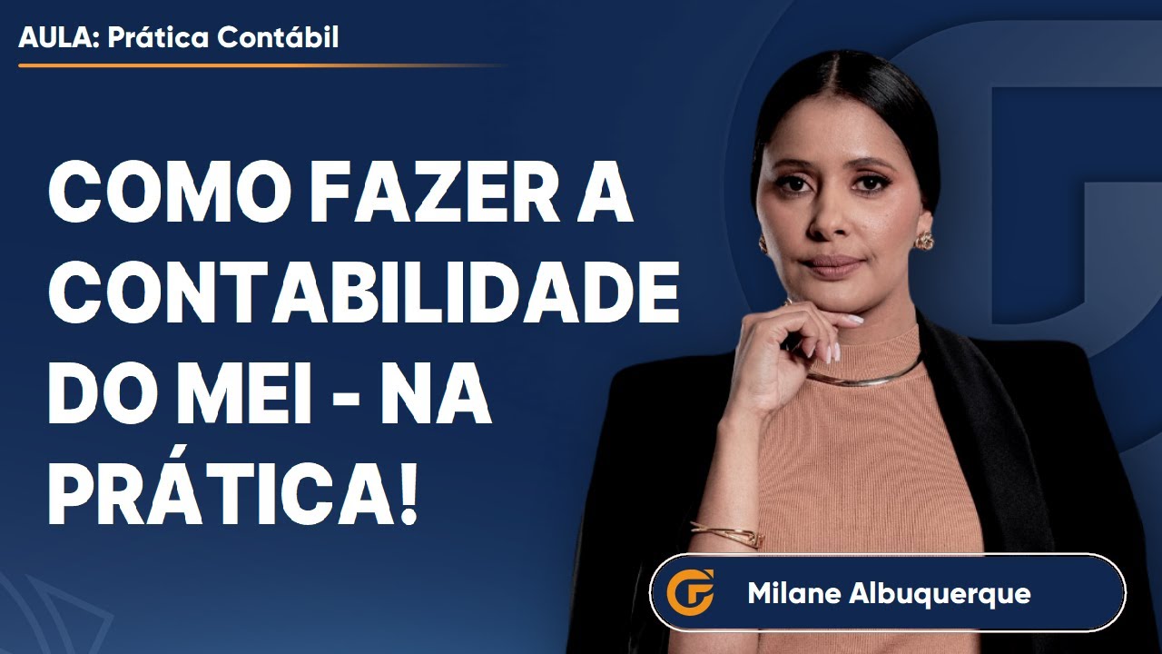 COMO FAZER A CONTABILIDADE DO MEI NA PRÁTICA