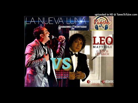 Leo Mattioli Vs La Nueva Luna - Grandes Exitos