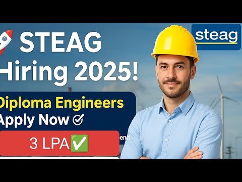 🚀 STEAG Hiring 2025 | Diploma Engineers Apply Now ✅ | ₹15,000 Stipend + 3 LPA Package | Last Date 