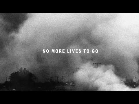 Video thumbnail for No More Lives to Go