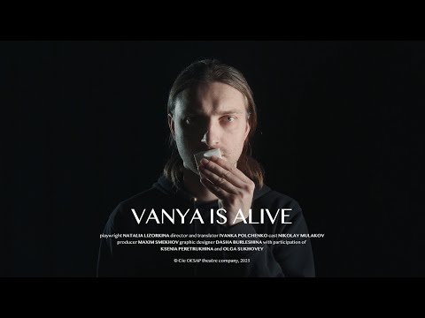Vanya Is Alive | Official Trailer (2025)