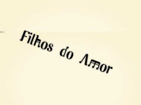 Filhos Do Amor - Dany Grace