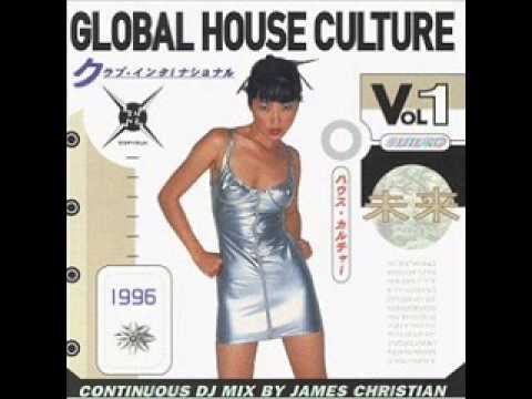 James Christian - Global House Culture Vol 1