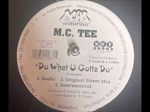 Mc Tee (MCT) - Do What U Gotta Do (Instrumental)