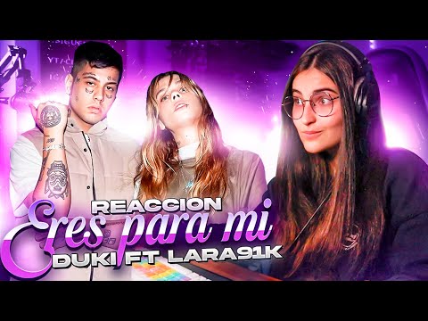 ESPAÑOLA REACCIONA A Lara91k ft Duki - Eres para mi