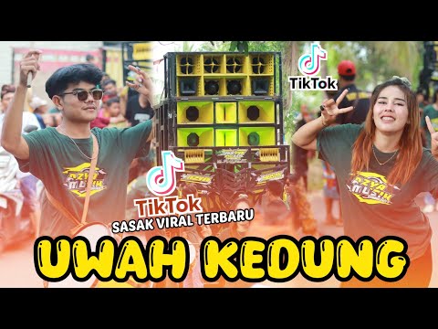 UWAH KEDUNG, THE LATEST VIRAL SASAK SONG BY AZYA MUSIK, TIKTOK