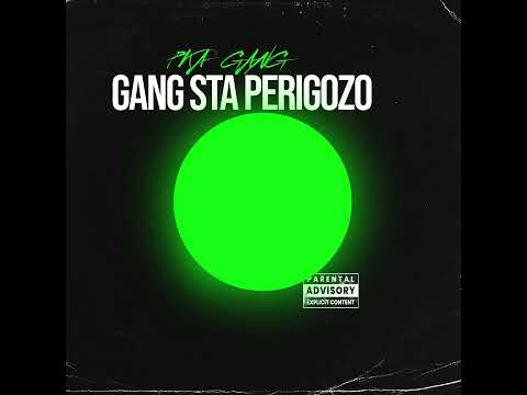 #PKA - Gang Sta Perigozo