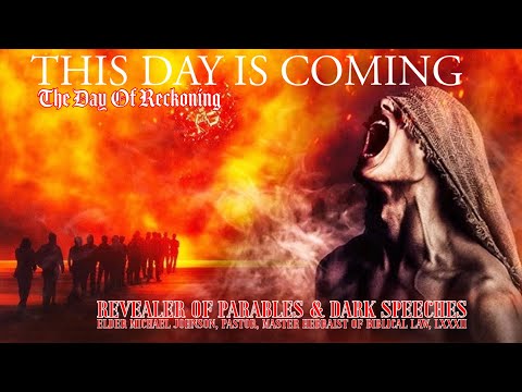 This Day Is Coming: The Day Of Reckoning