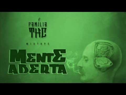 Família THC - Mente Aberta (Mixtape)