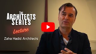 Patrick Schumacher Lecture: “Cyber space and the autopoiesis of architecture”