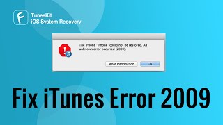 6 Methods to Fix iTunes Error 2009 (100% Works)