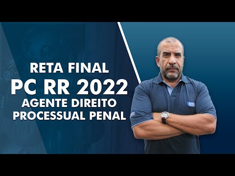Reta Final PC RR 2022 - Agente Direito Processual Penal - AlfaCon