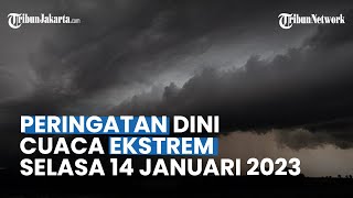 Peringatan Dini Cuaca Ekstrem Selasa 14 Februari 2023: 31 Wilayah Potensi Hujan Lebat, Petir & Angin