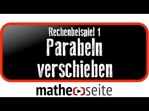 Parabel verschieben, Beispiel 1 | A.04.08
