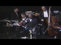 1993 - Presidential Welcome Concert - Tribute & Clark Terry sings "Mumbles"