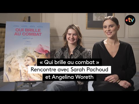 « Qui brille au combat » : rencontre avec Sarah Pachoud et Angelina Woreth