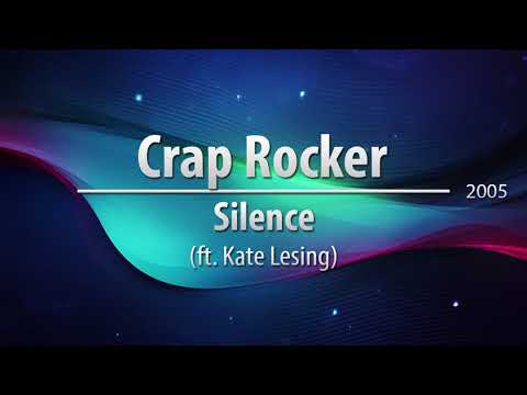 Crap Rocker - Silence (ft. Kate Lesing)