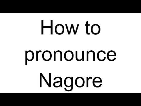How to Pronounce Nagore (Spanish)