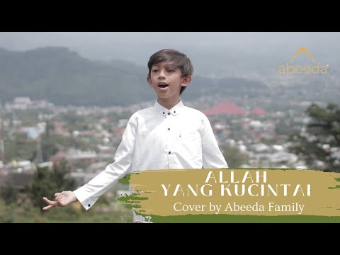 ALLAH YANG KUCINTAI | Cover by FARUQ FILZA & FAIZA | ABEEDA FAMILY