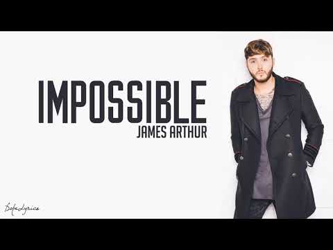 james arthur impossible lyrics youtube james arthur impossible lyrics youtube