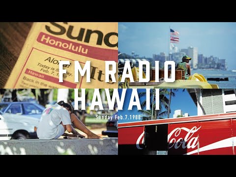 Hawaii FM Radio Sunday Feb.7.1988.