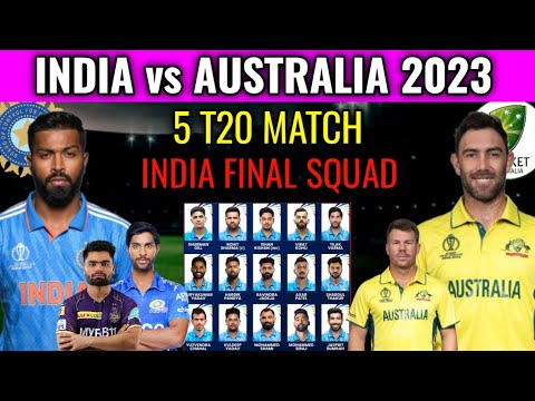 India vs Australia T20 Series 2023 | Team India 18 Members Full Squad | IND vs AUS