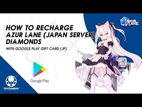 How to Recharge Azur Lane (Japan Server) Diamonds with...