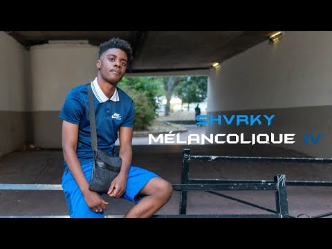Shvrky - Mélancolique 4 (Vidéo Officiel)