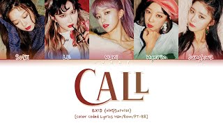 EXID (이엑스아이디) - Call (전화벨) [Color Coded Lyrics Han/Rom/PT-BR]