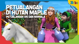 Dongeng Anak - Petualangan Di Hutan Maple - Petualangan Oki dan Nirmala - Fairy Tales