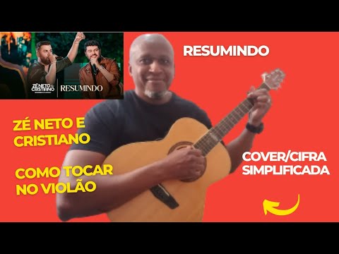 Resumindo - Zé Neto e Cristiano