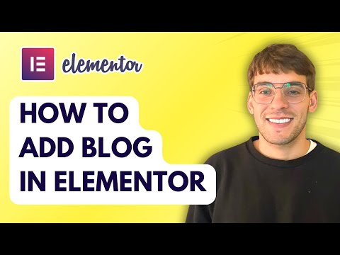 How to Add Blog in Elementor [2026 Full Guide]