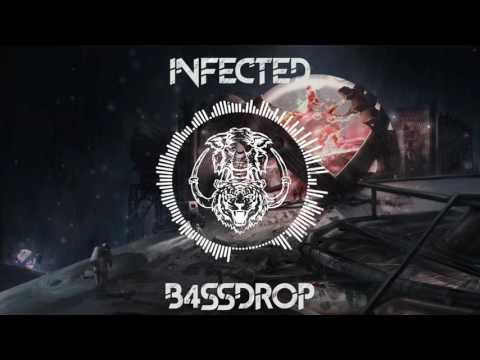 B4SSdrop - Infected [Vytal Records Release]