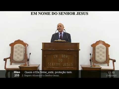 CCB HINO 255 JESUS É A NOSSA ROCHA