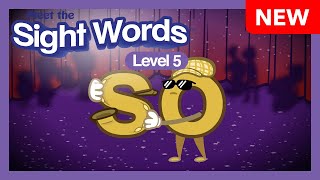 NEW! Meet the Sight Words Level 5 - "so"